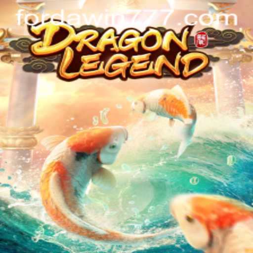 Unveiling DragonLegend: The Rise of Forda Win in Gaming