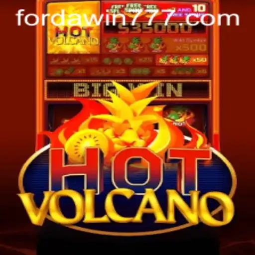 Exploring the Exciting World of HotVolcano: The Thrill of Forda Win